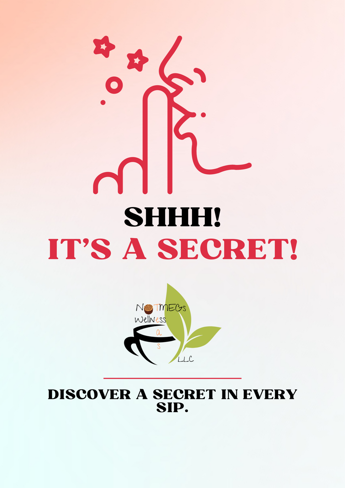 Discover a Secret in Every Sip!