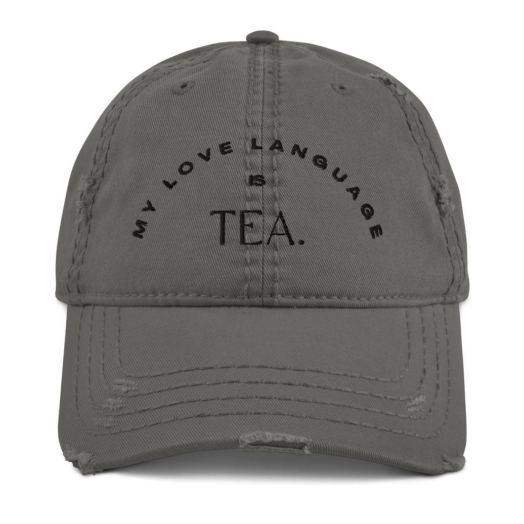 ‘My Love Language is Tea’ Distressed Baseball Hat