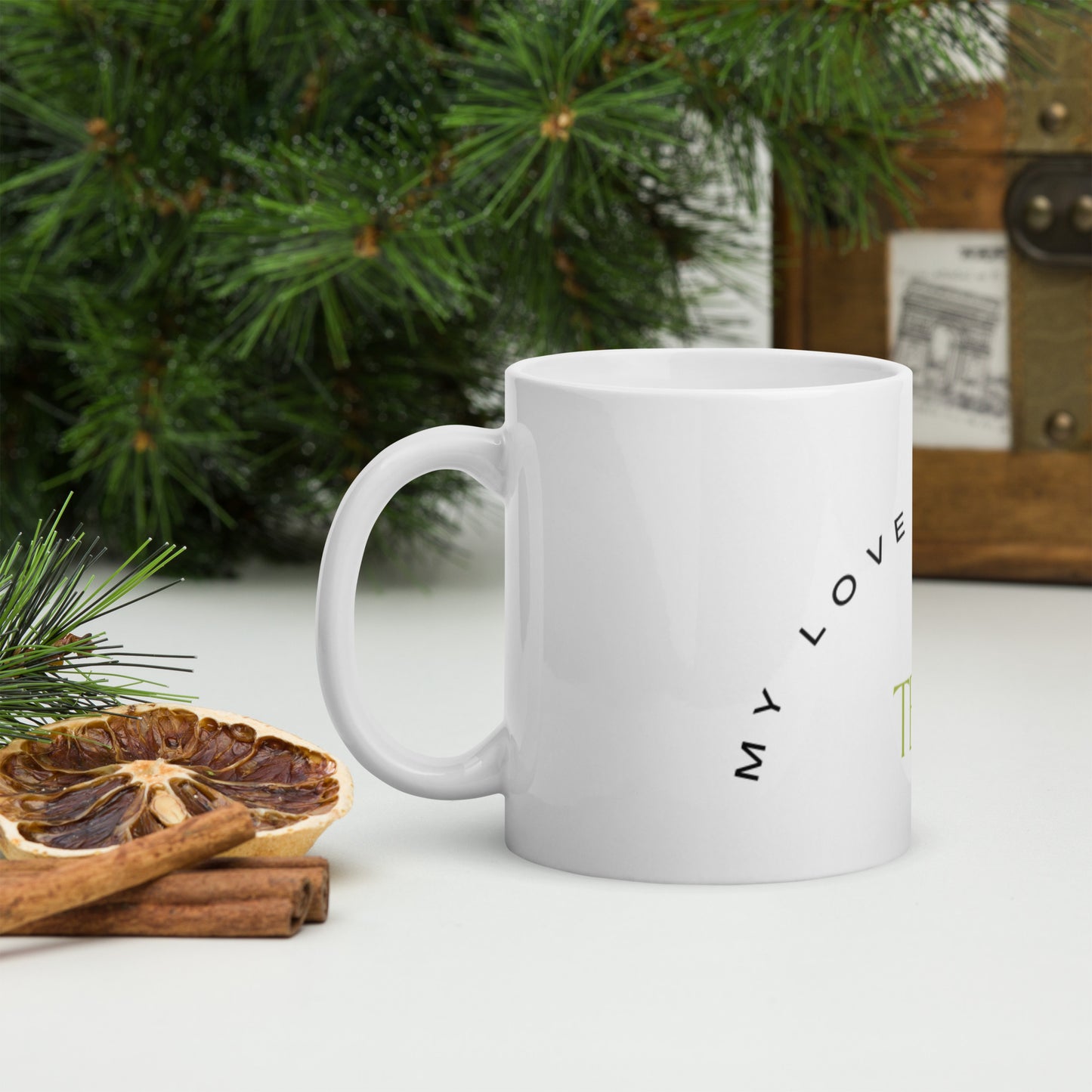 ‘My Love Language is Tea’  White Glossy Mug