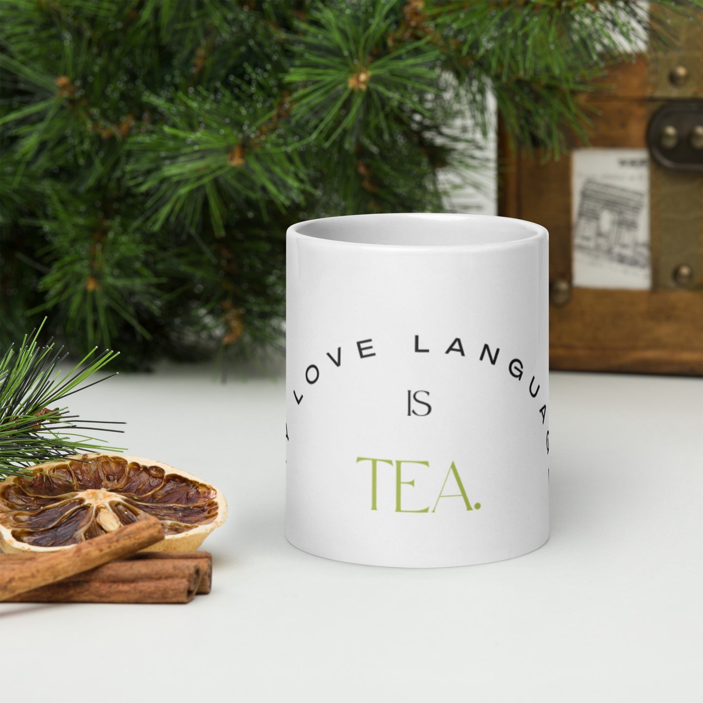 ‘My Love Language is Tea’  White Glossy Mug